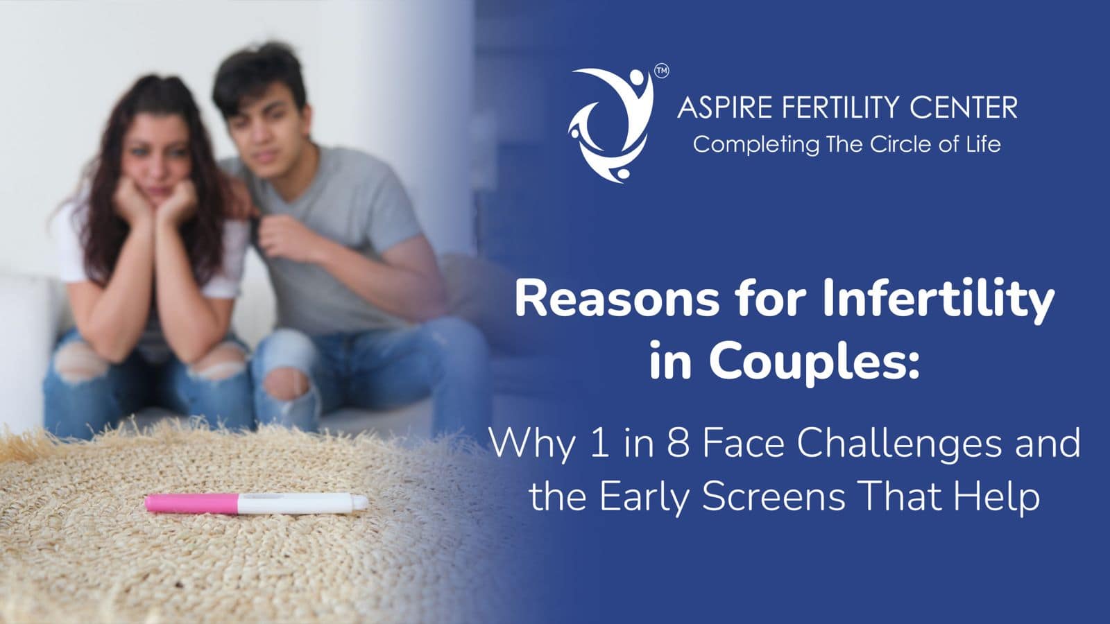 Reasons for Infertility in Couples