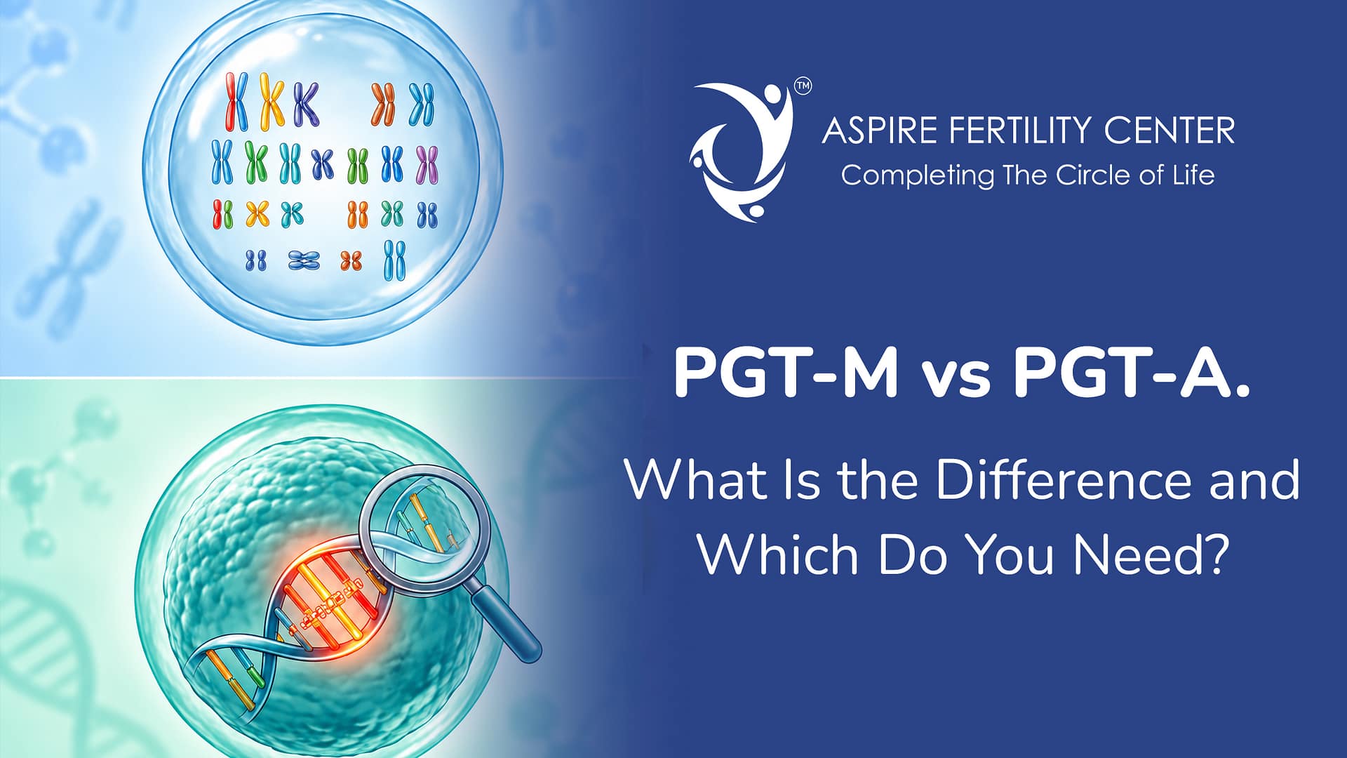 PGT-M vs PGT-A