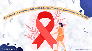 Fertility Articles 1 Motherhood for Women with HIV/AIDS: Fertility Treatment, Expectations and Realities